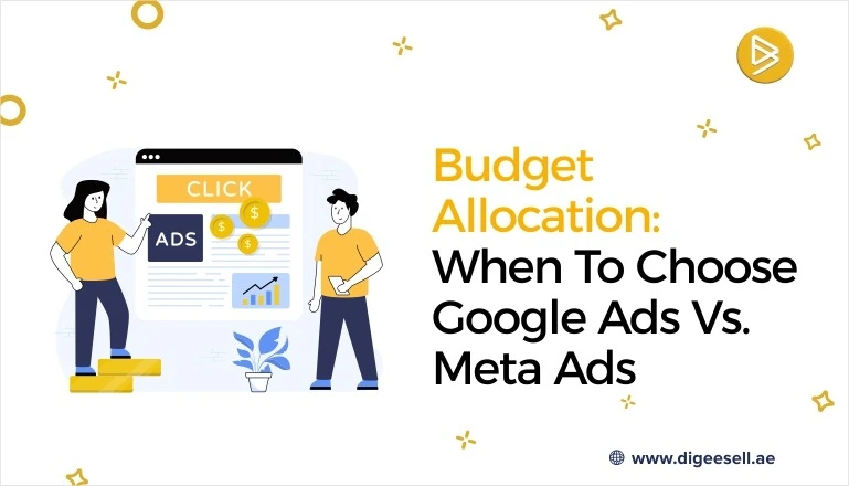 Budget Allocation: When To Choose Google Ads Vs. Meta Ads