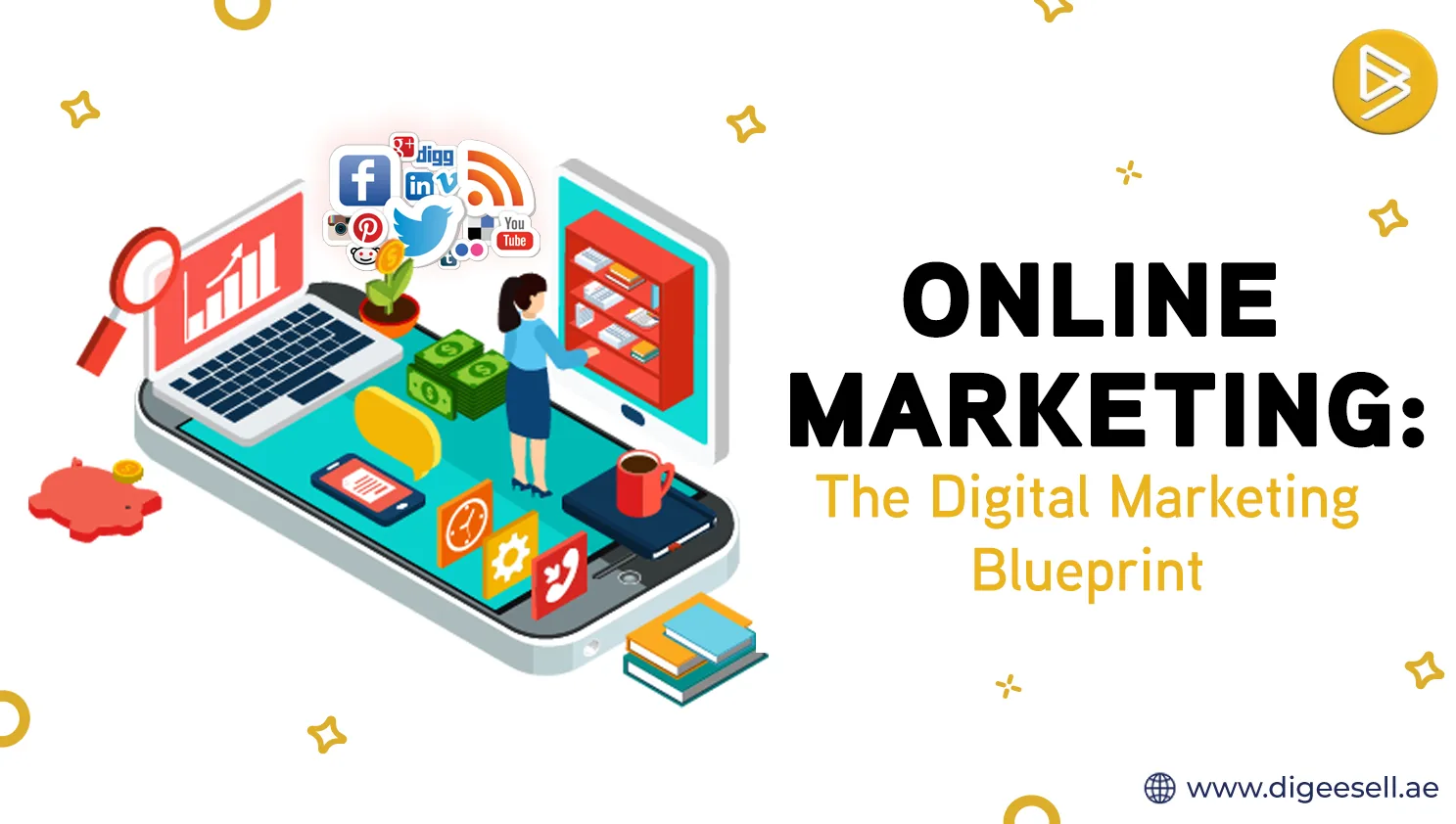 Online Marketing: The Digital Marketing Blueprint