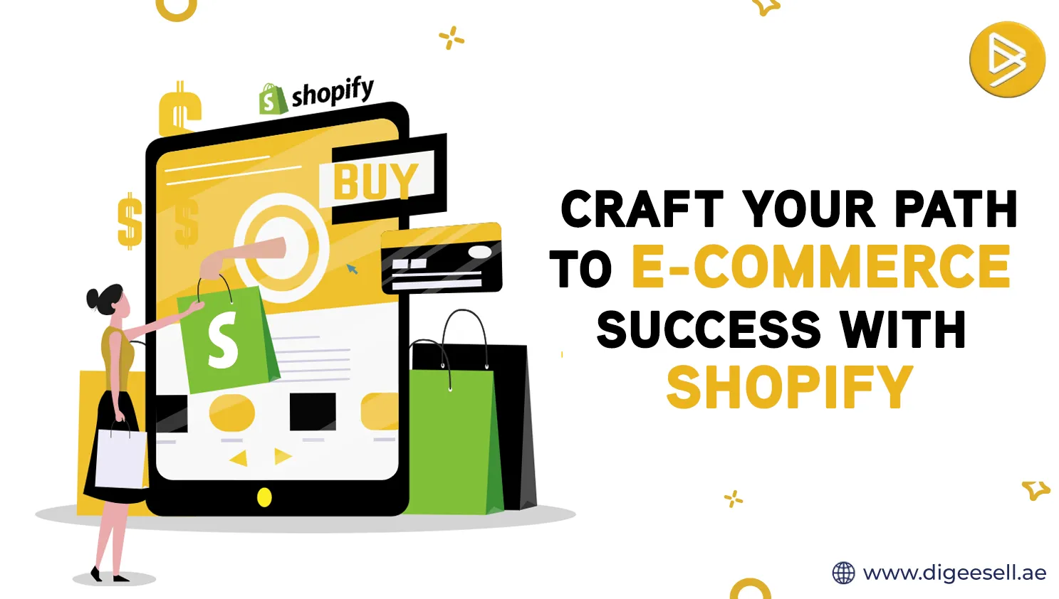 Craft Your Path to E-commerce Success with Shopify