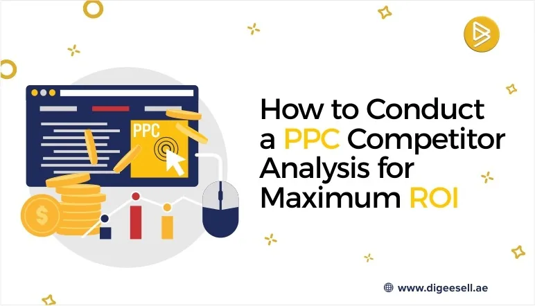 How to Conduct a PPC Competitor Analysis for Maximum ROI