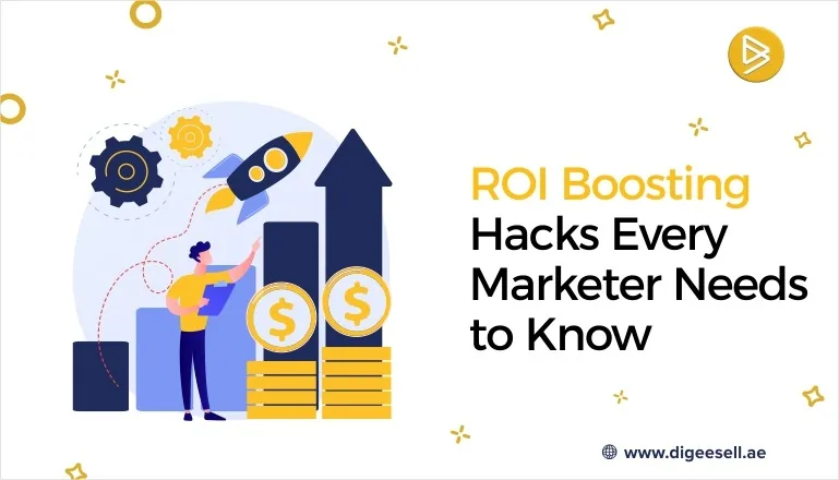 ROI Boosting Hacks Every Marketer Needs to Know