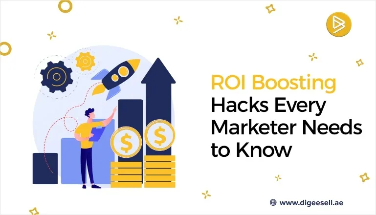 ROI Boosting Hacks Every Marketer Needs to Know